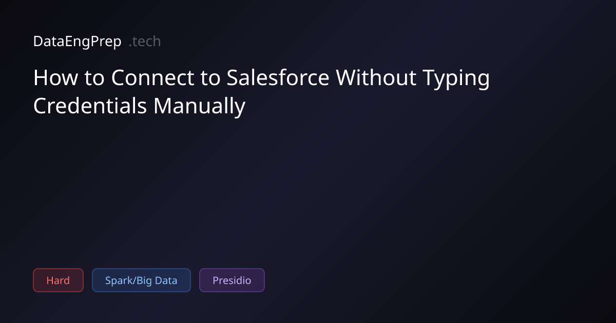 How to Connect to Salesforce Without Typing Credentials Manually